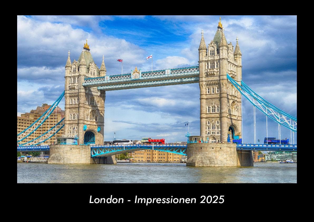 London - Impressionen 2025 Fotokalender DIN A3