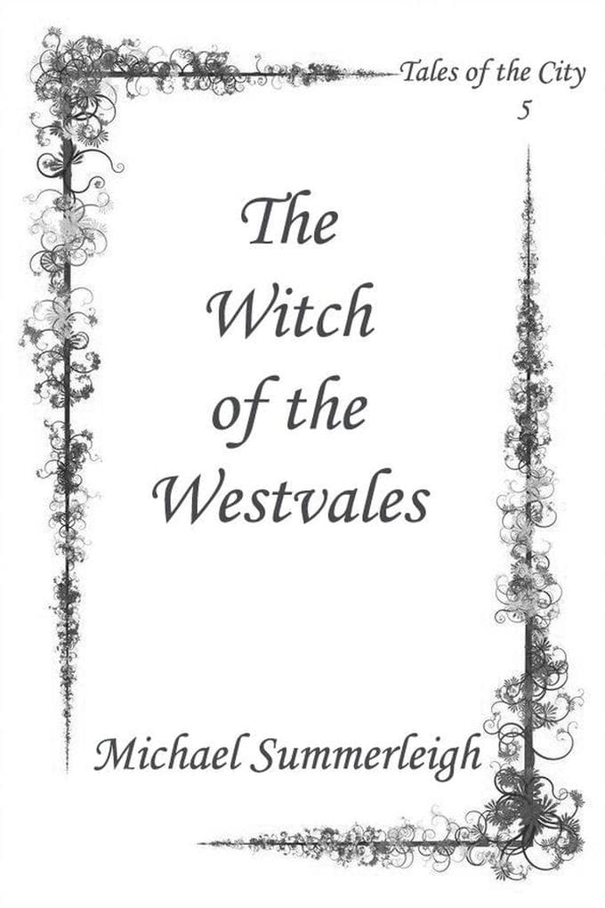 The Witch of the Westvales (Tales of the City, #5)