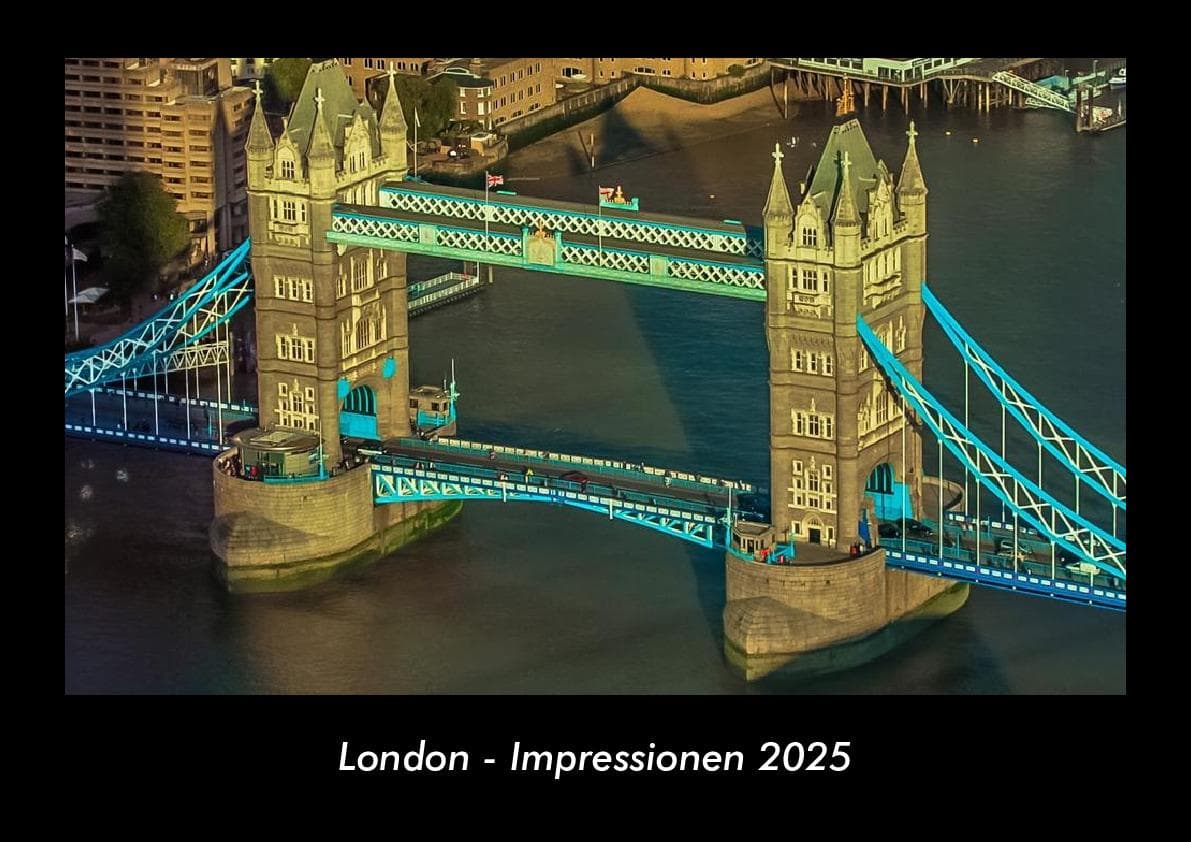 London - Impressionen 2025 Fotokalender DIN A3