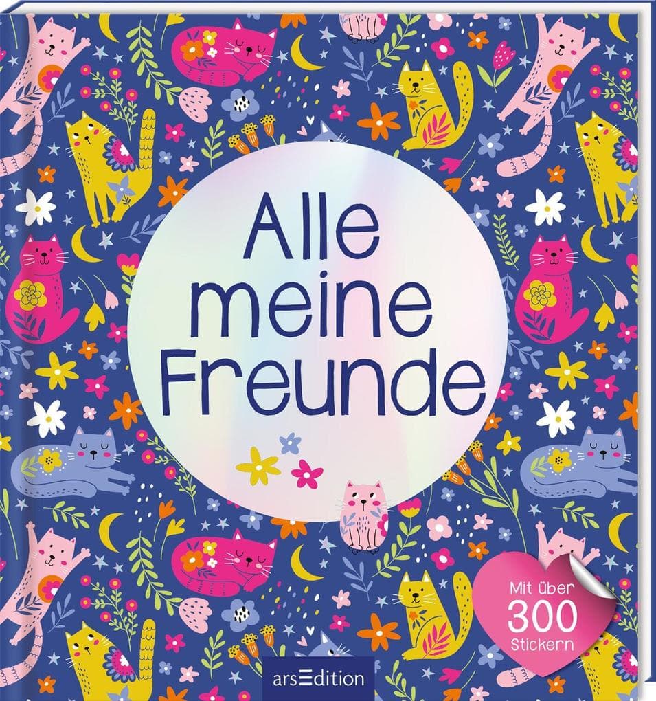 Alle meine Freunde - Katzen | Mit über 300 Stickern