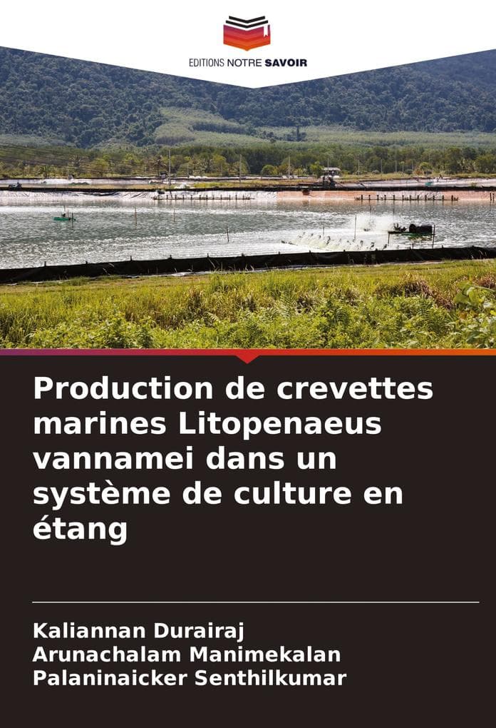 Production de crevettes marines Litopenaeus vannamei dans un système de culture en étang