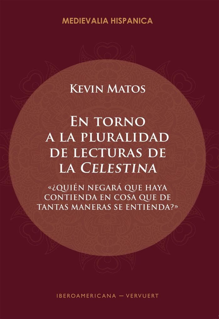 En torno a la pluralidad de lecturas de la "Celestina"