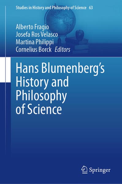Hans Blumenberg's History and Philosophy of Science
