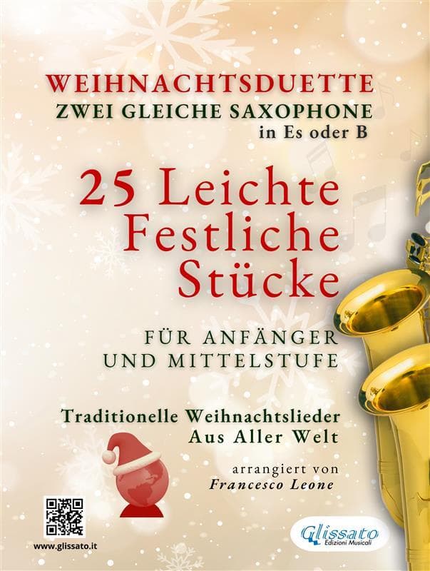 Weihnachtsduette für Zwei Gleiche Saxophone in Es oder B | 25 Leichte Stücke für Anfänger und Mittelstufe