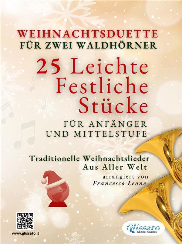 Weihnachtsduette für zwei Waldhörner - 25 Leichte Stücke für Anfänger und Mittelstufe