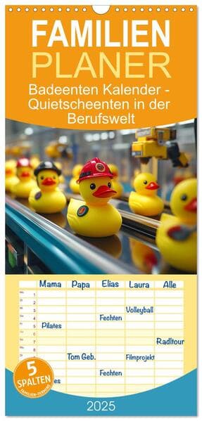 Familienplaner 2025 - Badeenten Kalender - Quietscheenten in der Berufswelt mit 5 Spalten (Wandkalender, 21 x 45 cm) CALVENDO