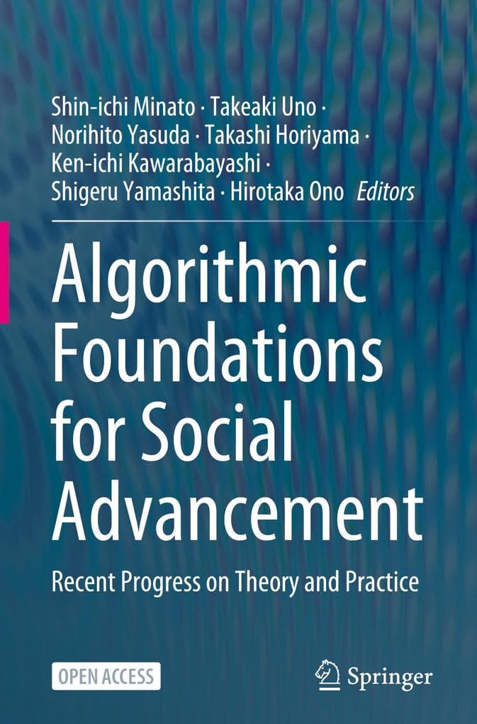 Algorithmic Foundations for Social Advancement