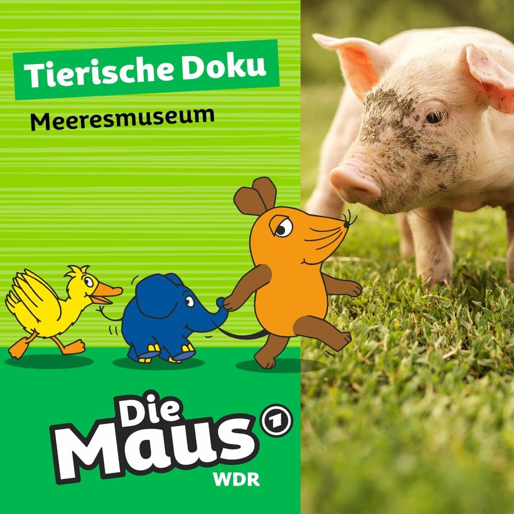 Die Maus, Tierische Doku - Meeresmuseum