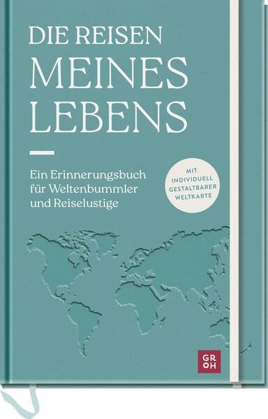 Die Reisen meines Lebens