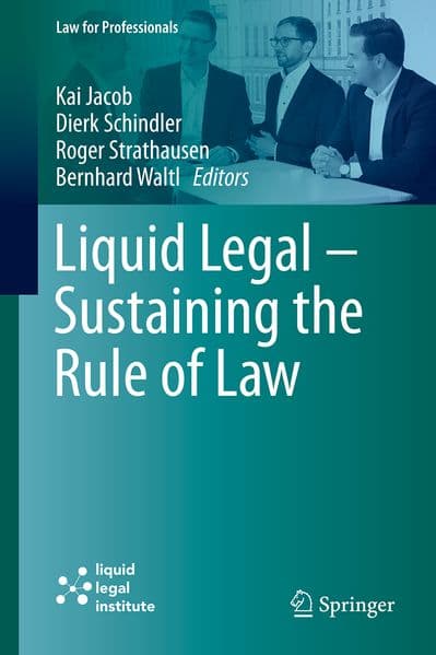 Liquid Legal - Sustaining the Rule of Law