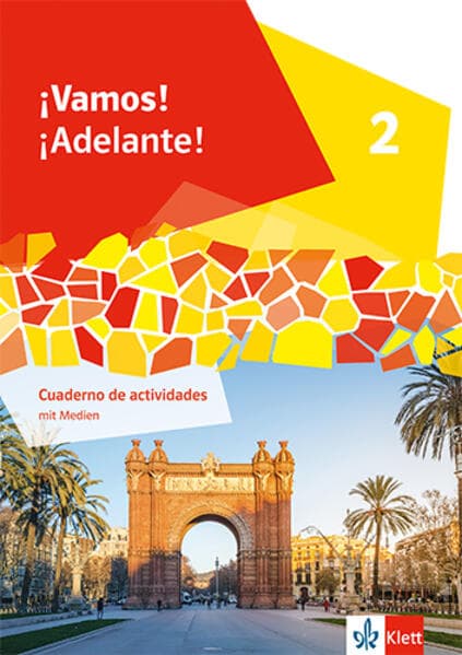 ¡Vamos! ¡Adelante! 2.Cuaderno de actividades mit Mediensammlung 2. Lernjahr