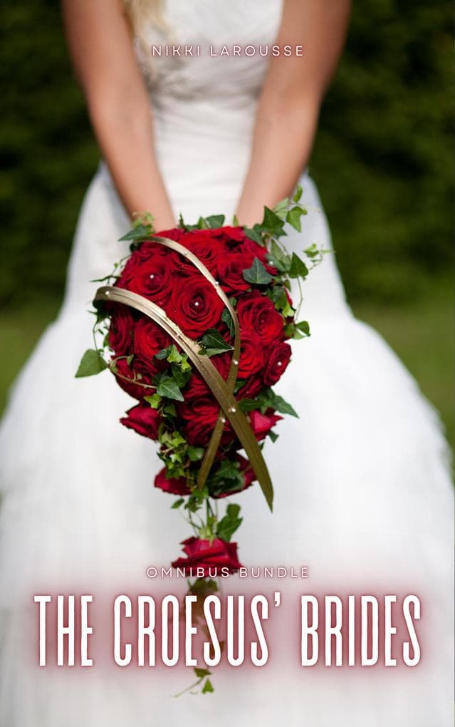 The Croesus' Brides (Larouverse, #10)