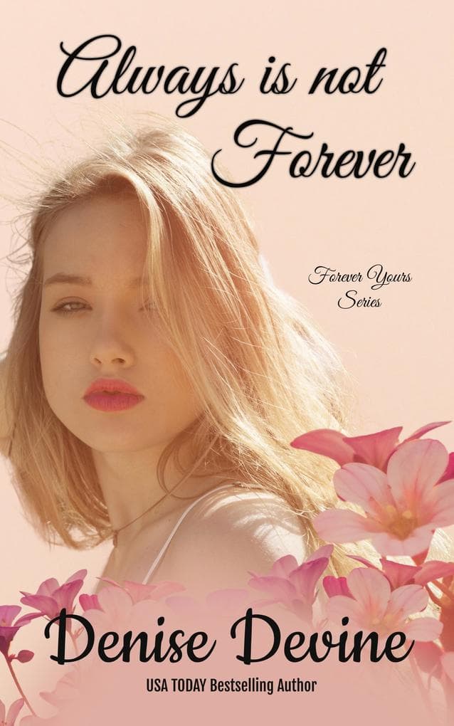 Always is not Forever (Forever Yours, #1)