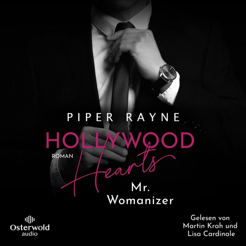 Hollywood Hearts Mr. Womanizer (L.A. Love Stories 3)