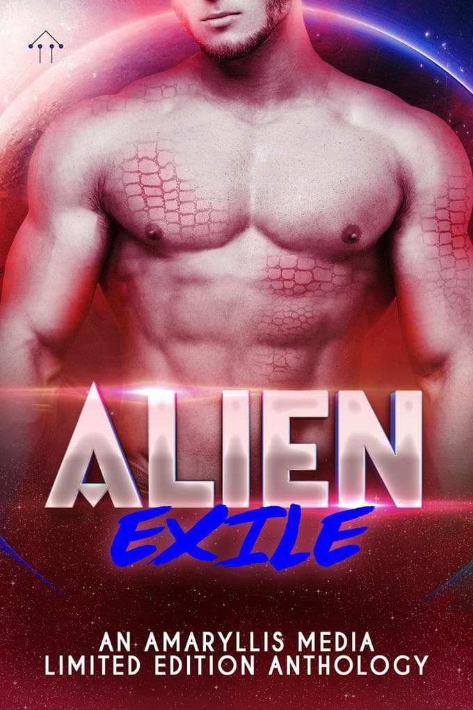 Alien Exile (Alien Abductions and Seductions)
