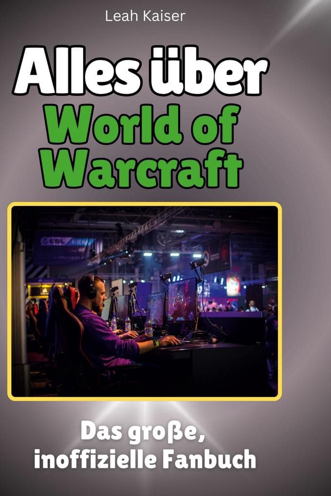 Alles über<br> World of Warcraft