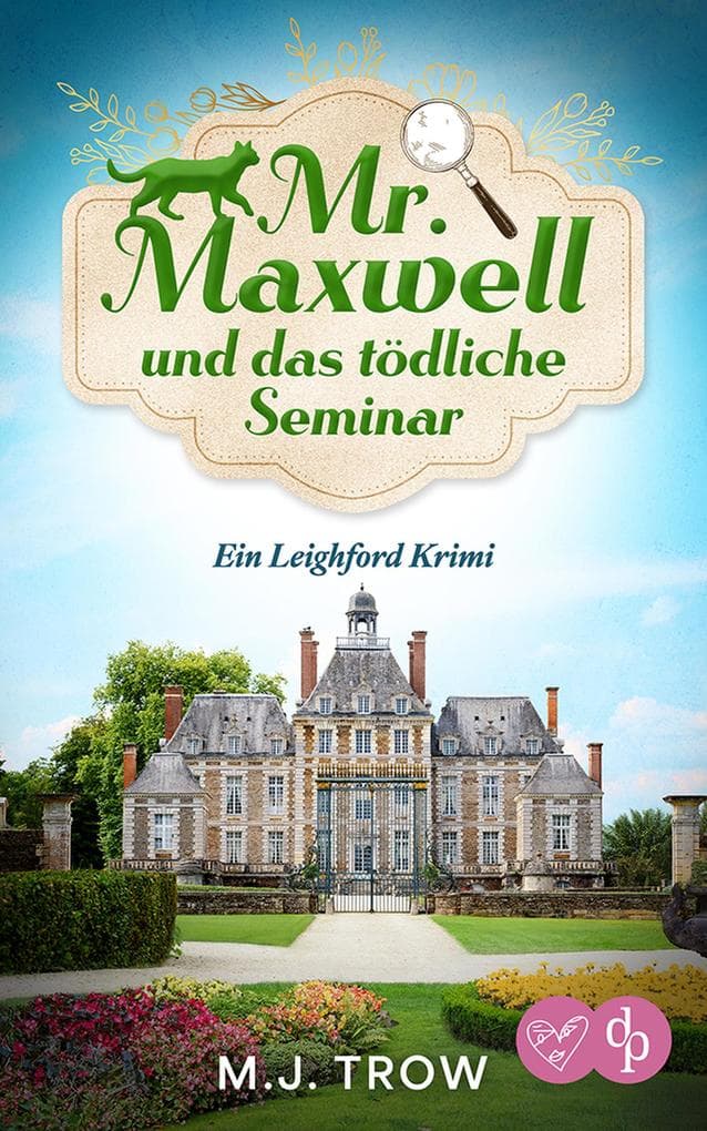Mr Maxwell und das tödliche Seminar