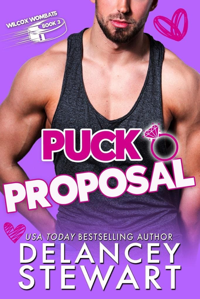Puck Proposal (Wilcox Wombats Hockey, #4)