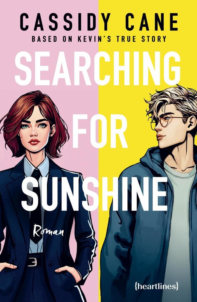 Searching for Sunshine - Based on Kevin's True Story