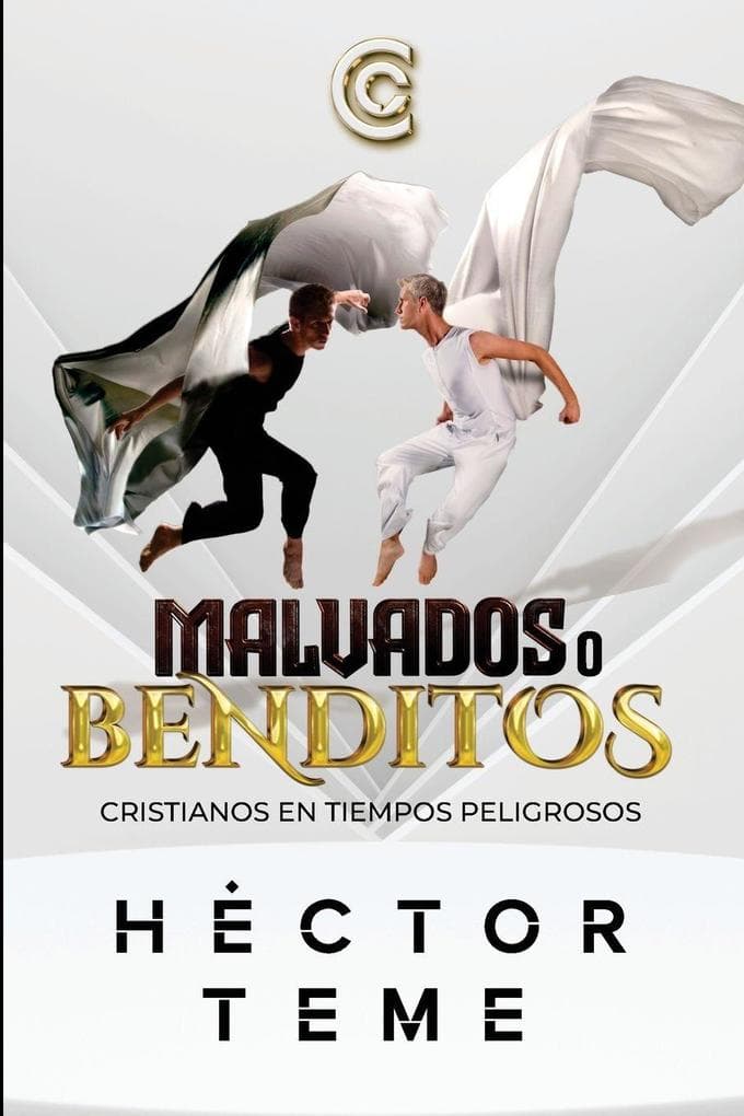 Malvados o Benditos