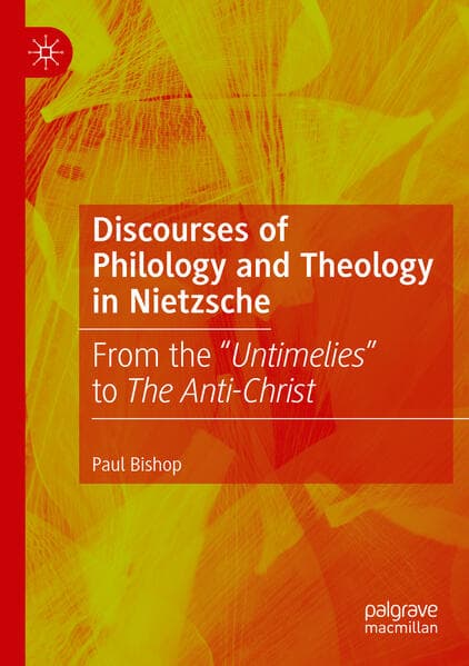 Discourses of Philology and Theology in Nietzsche