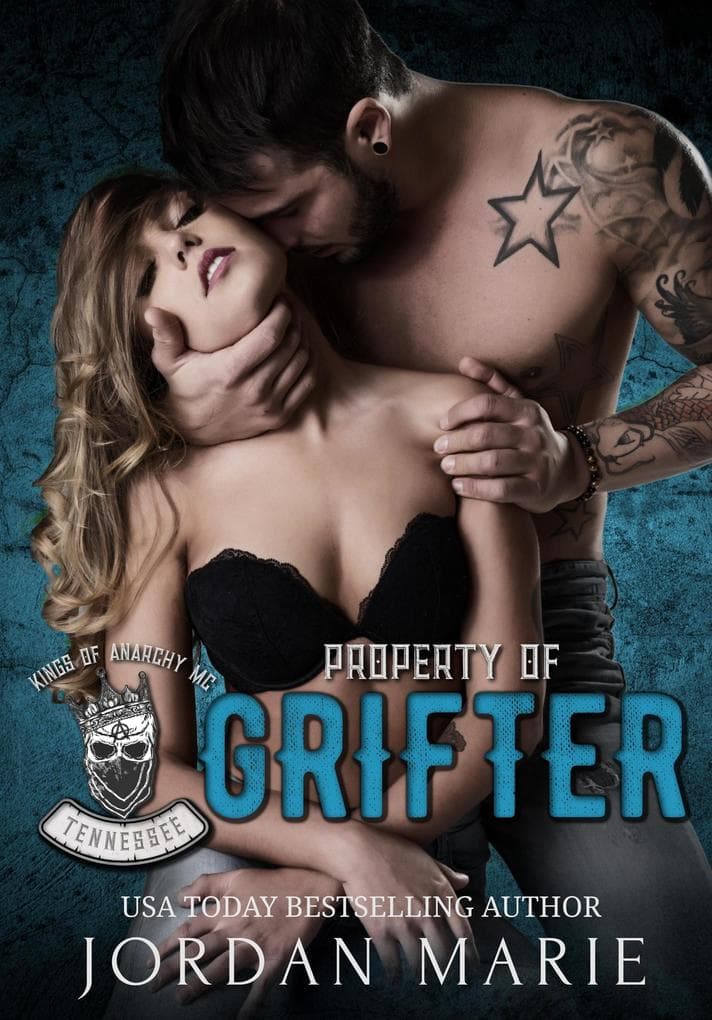Property of Grifter (Kings of Anarchy MC: Tennessee, #1)