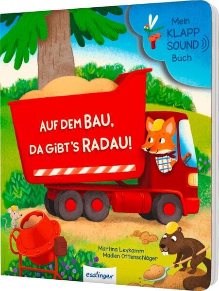 Mein Klapp-Sound-Buch: Auf dem Bau, da gibts Radau!