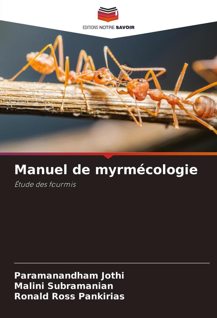 Manuel de myrmécologie