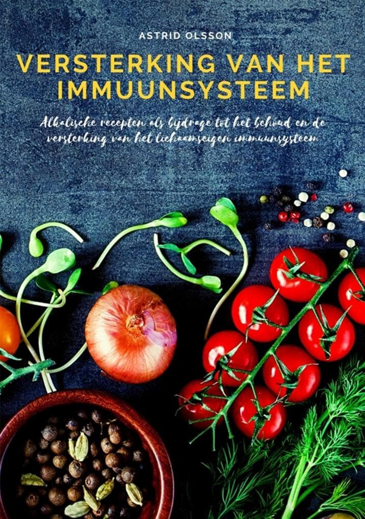 Versterking van het immuunsysteem