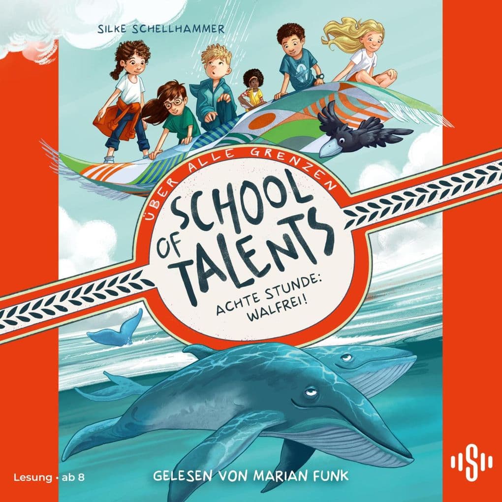 School of Talents 8: Achte Stunde: Walfrei!