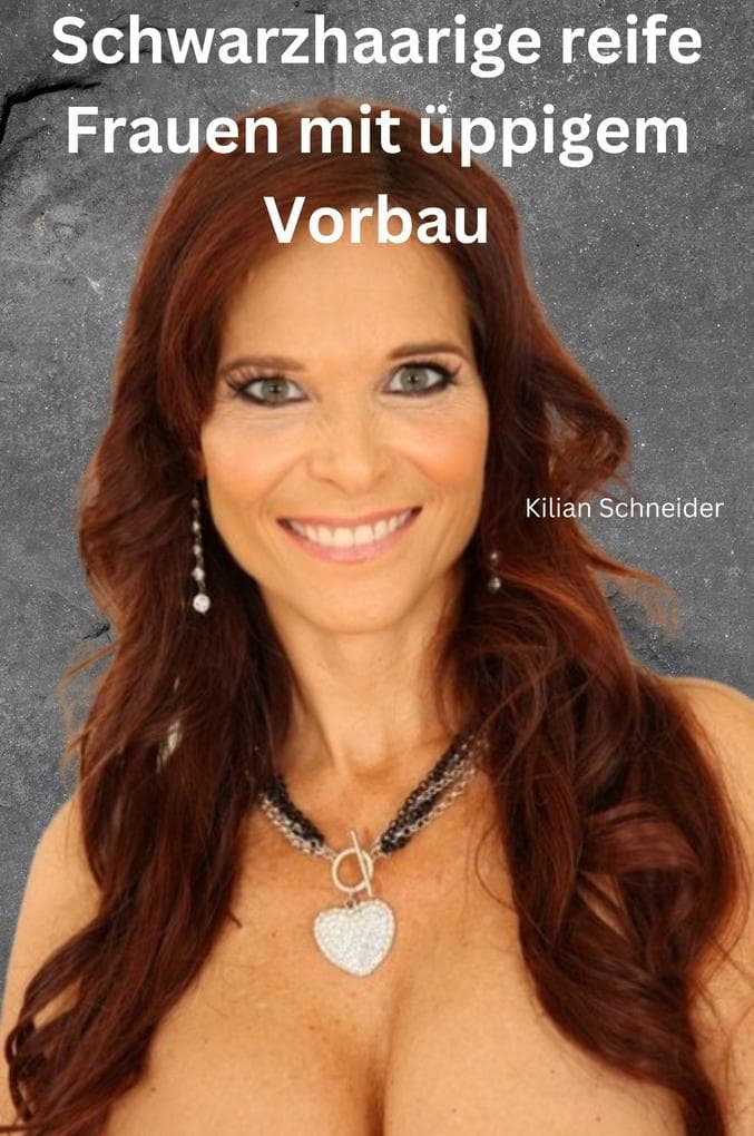 Schwarzhaarige reife Frauen mit üppigem Vorbau