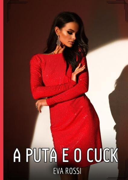 A Puta e o Cuck