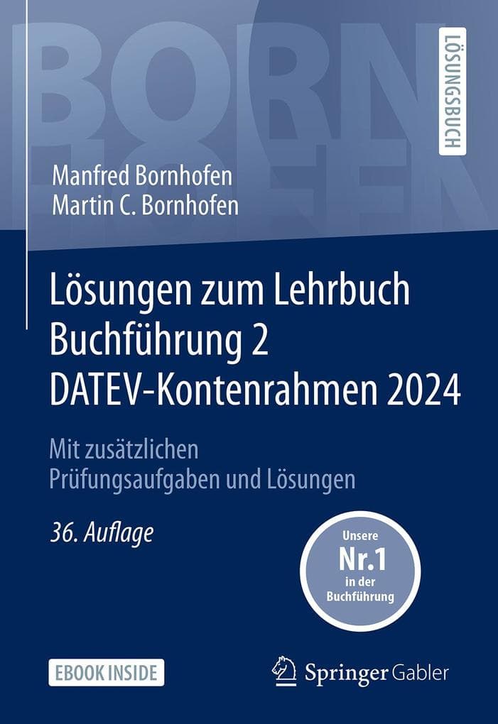 Lösungen zum Lehrbuch Buchführung 2 DATEV-Kontenrahmen 2024