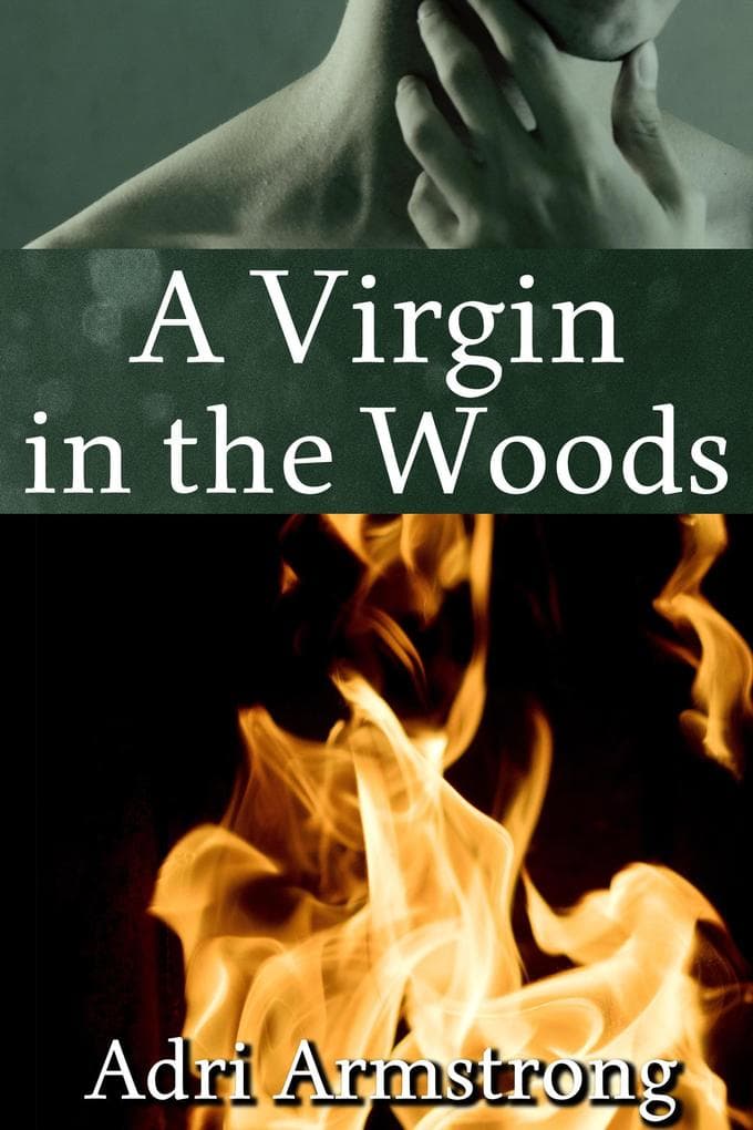 A Virgin in the Woods (A Kinky Collection, #31)
