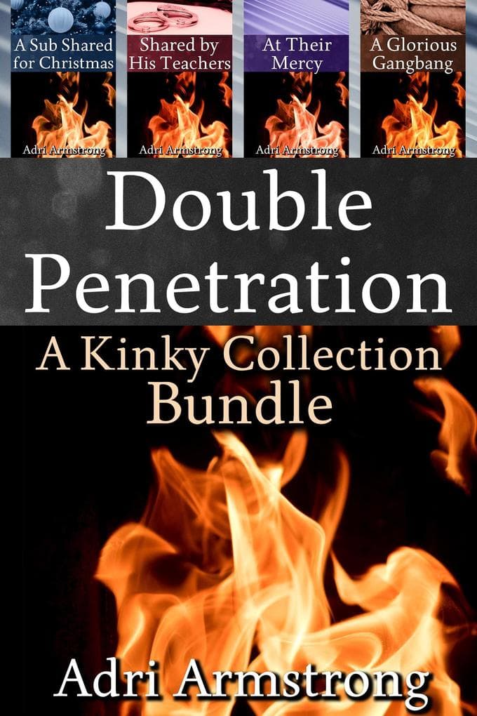 Double Penetration: A Kinky Collection Bundle