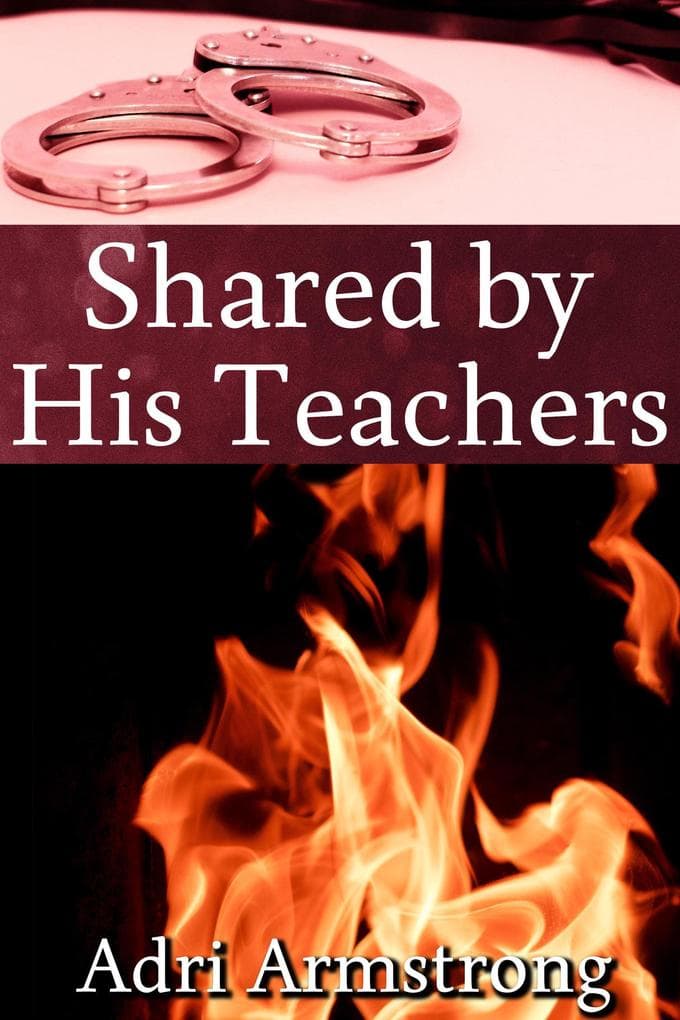 Shared by His Teachers (A Kinky Collection, #23)