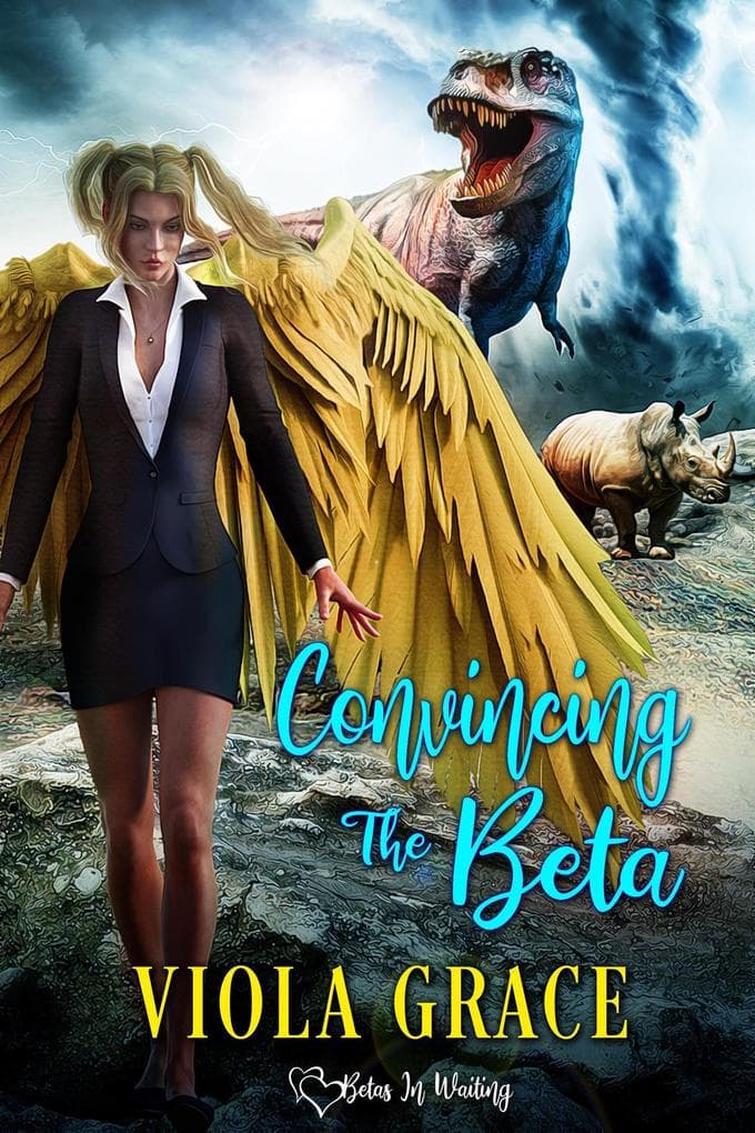 Convincing the Beta (Betas in Waiting, #16)