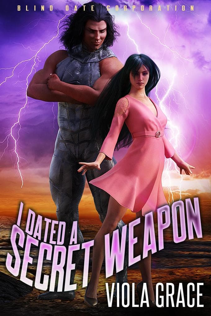 I Dated a Secret Weapon (Blind Date Corporation, #12)