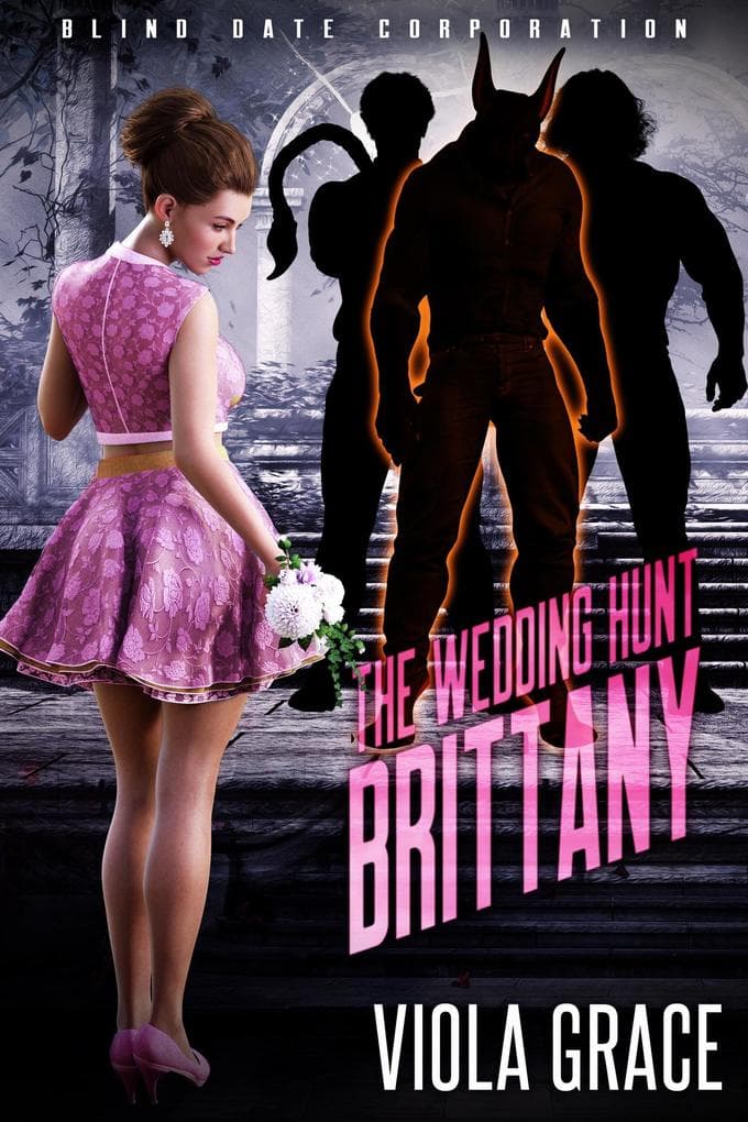The Wedding Hunt Brittany (Blind Date Corporation, #7)