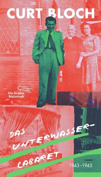Das Unterwasser-Cabaret. 1943 bis 1945