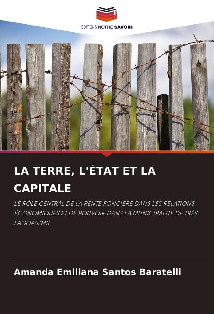 LA TERRE, L'ÉTAT ET LA CAPITALE