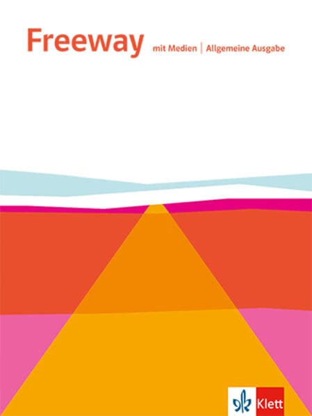 Freeway. Englisch für berufliche Schulen. Allgemeine Ausgabe