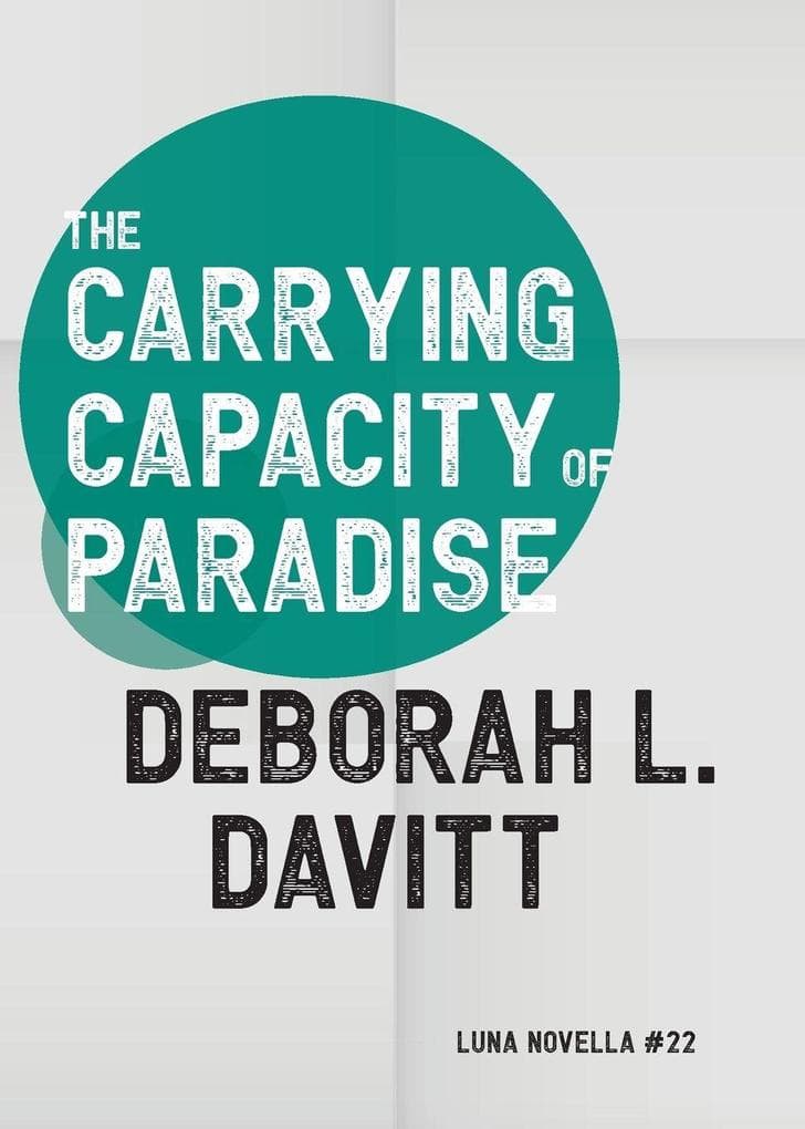 The Carrying Capacity of Paradise