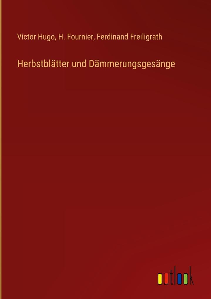 Herbstblätter und Dämmerungsgesänge