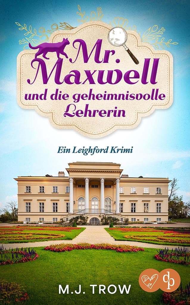 Mr Maxwell und die geheimnisvolle Lehrerin