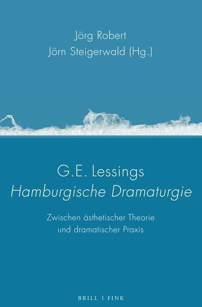 G.E. Lessings Hamburgische Dramaturgie