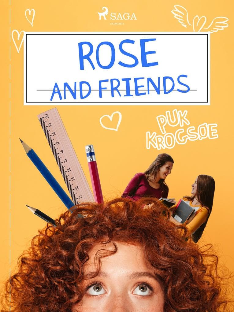 Rose and Friends