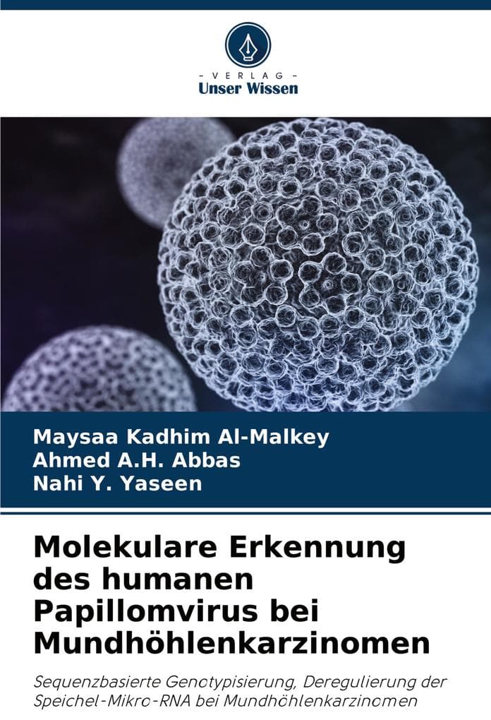 Molekulare Erkennung des humanen Papillomvirus bei Mundhöhlenkarzinomen