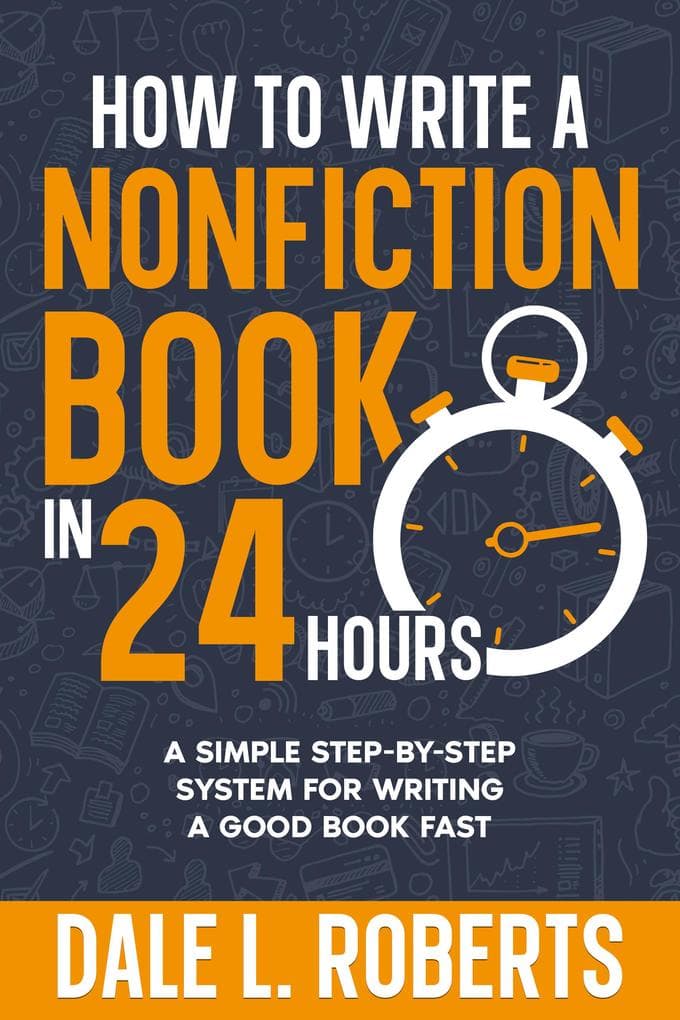 How to Write a Nonfiction Book in 24 Hours