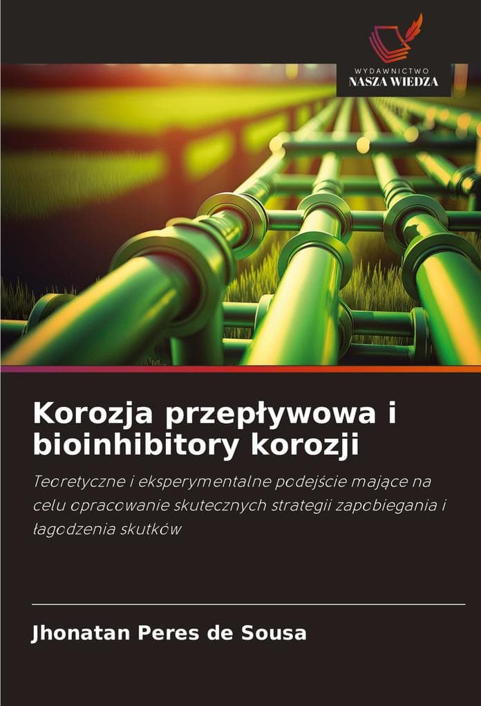 Korozja przepywowa i bioinhibitory korozji